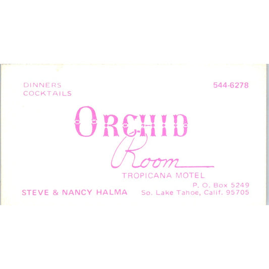 Tropicana Motel Orchid Room Steve & Nancy Halma Lake Tahoe Business Card SD8-B7