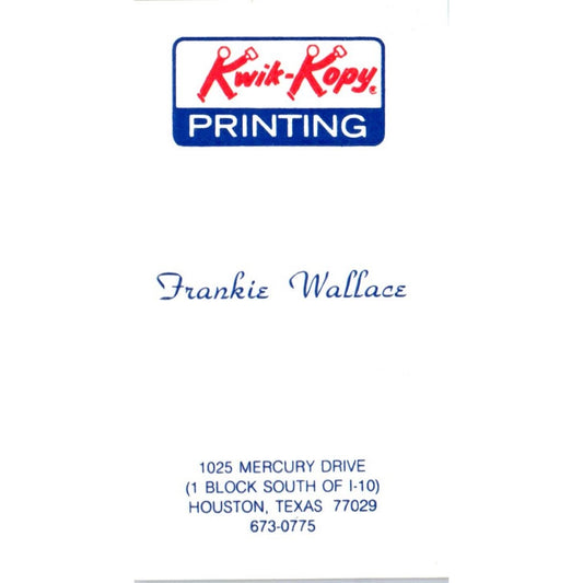 Frankie Wallace Kwik-Kopy Houston TX Vintage Business Card SD4-B3