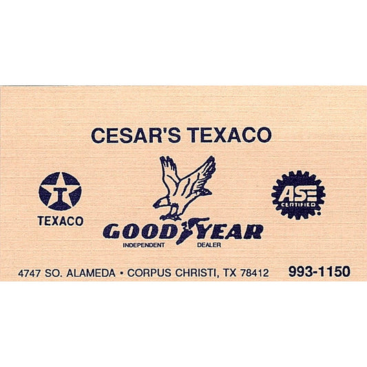 Cesar's Texaco Goodyear Corpus Christi TX Vintage Business Card SD9-B14