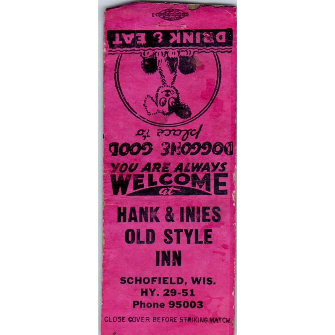 Hank & Inies Old Style Inn Schofield WI Vintage Matchbook Cover SD4-Y6