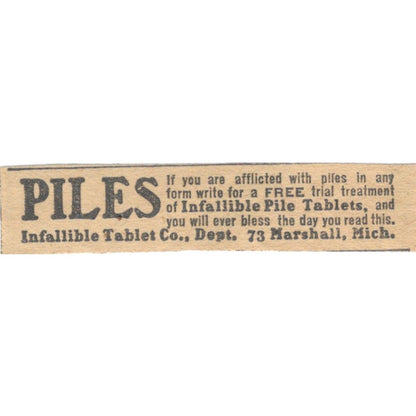 Piles Infallible Tablet Co Marschall MI 1910 Magazine Ad AF1-SS8