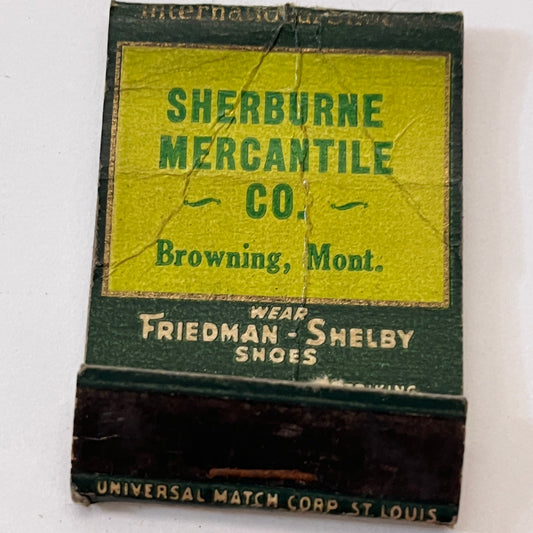 Sherburne Mercantile Co Browning MT Friedman Shoes Vtg Matchbook Cover TB8-MB3-8