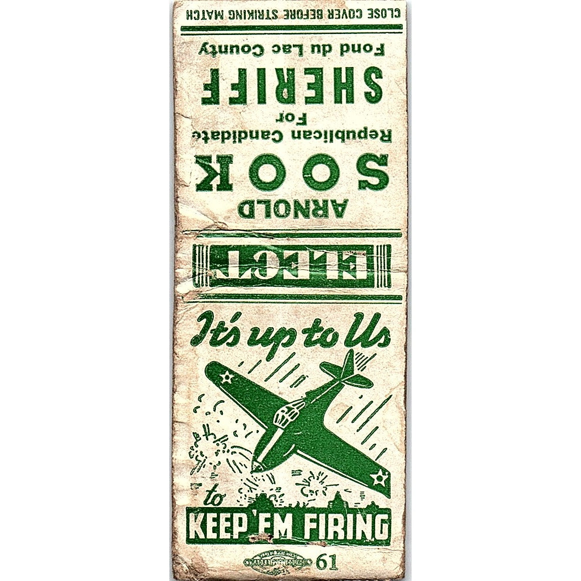 Arnold Sook Republican for Sheriff Fond Du Lac WWII Vtg Matchbook Cover SC7-Y9