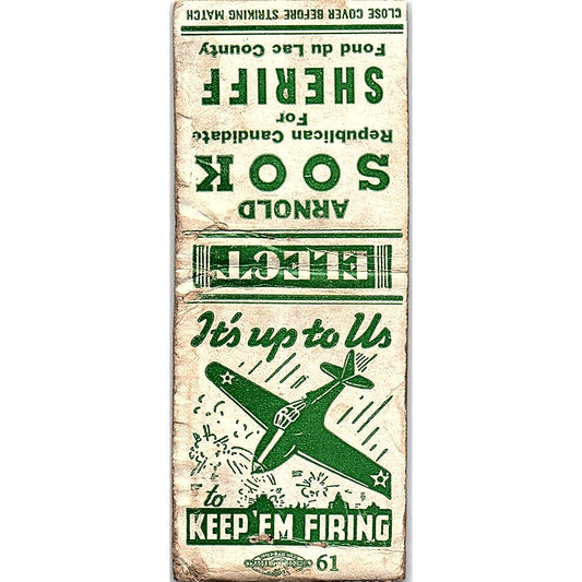 Arnold Sook Republican for Sheriff Fond Du Lac WWII Vtg Matchbook Cover SC7-Y9