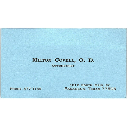 Optometrist Milton Covell O.D. Pasadena Texas Vintage Business Card SB4-B3