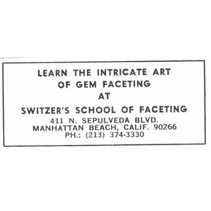 Switzer's School of Faceting Gems Manhattan Beach CA 1972 Ad AF8-S4