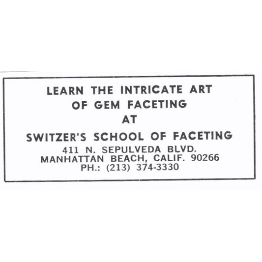Switzer's School of Faceting Gems Manhattan Beach CA 1972 Ad AF8-S4