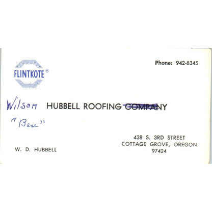 Wilson Hubbell Roofing Co Flintkote Cottage Grove OR Vtg Business Card SD8-B14