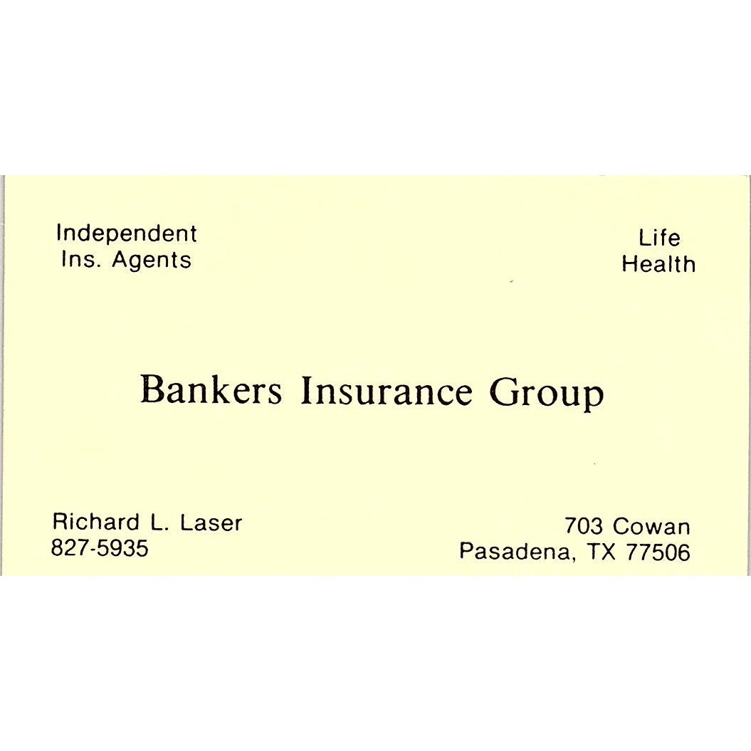 Richard L Laser Bankers Ins Group Pasadena TX Vintage Business Card SD9-B12