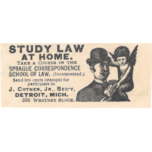 Sprague Correspondence School of Law J. Cotner Detroit 1892 Magazine Ad AK6-S2