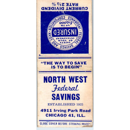 North West Federal Savings Chicago IL Vintage Matchbook Cover SD4-Y13