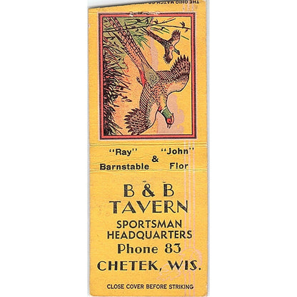 B&B Tavern Ray and John Barnstable Chetek WI Vintage Matchbook Cover SC7-Y2