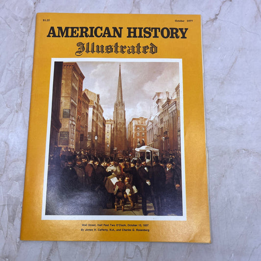 1977 Oct - American History Illustrated Magazine - Wall Street 1857 M21