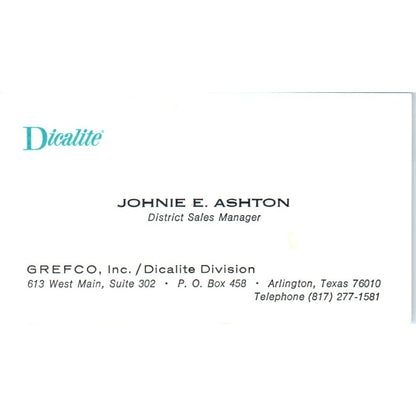 Johnie E. Ashton Dicalite Arlington TX Vintage Business Card SE3-B3