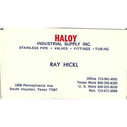 Ray Hickl Haloy Industrial Supply Houston Vintage Business Card SE5-B1