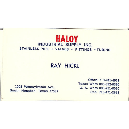 Ray Hickl Haloy Industrial Supply Houston Vintage Business Card SE5-B1