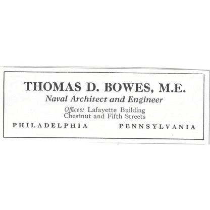 Thomas D Bowes M.E. Naval Architect Engineer Philadelphia 1932 Ad AG2-M20