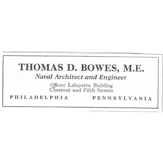 Thomas D Bowes M.E. Naval Architect Engineer Philadelphia 1932 Ad AG2-M20