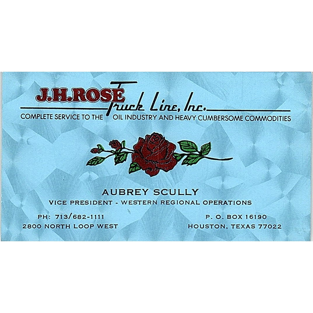 J.H. Rose Truck Line Aubrey Scully Houston Texas Vintage Business Card SB4-B6