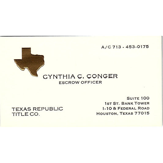 Texas Republic Title Co. Cynthia C. Conger Houston Texas Business Card SB4-B7