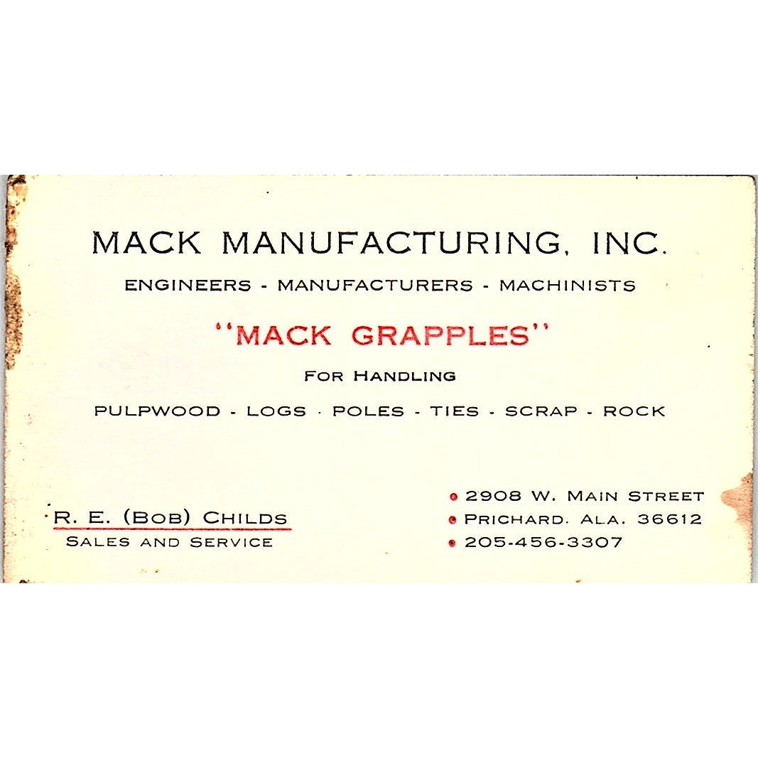 Mack Mfg Inc Mack Grapples R.E. Bob Childs Prichard AL Vtg Business Card SD9-B5