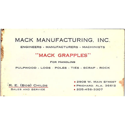 Mack Mfg Inc Mack Grapples R.E. Bob Childs Prichard AL Vtg Business Card SD9-B5