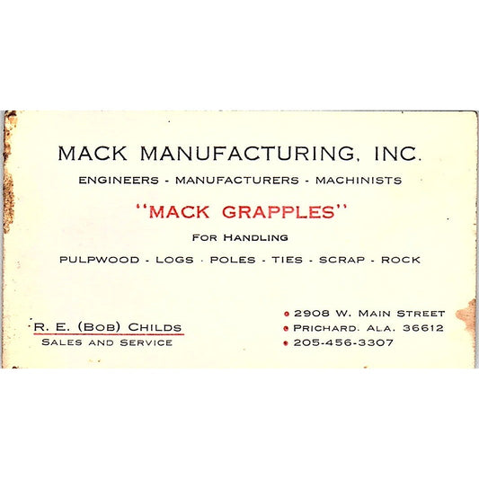 Mack Mfg Inc Mack Grapples R.E. Bob Childs Prichard AL Vtg Business Card SD9-B5