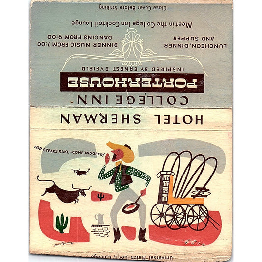 Hotel Sherman College Inn Porterhouse Ernest Byfield Vtg Large Matchbook TH2-Y3