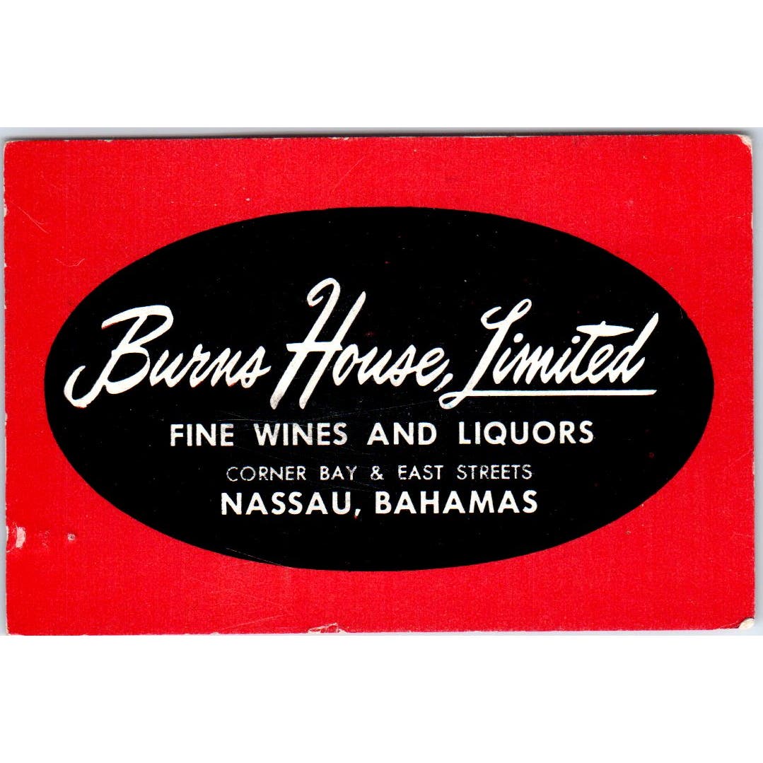 Vtg Burns House Limited Fine Wines & Liquors Nassau Bahamas Business Card AE2