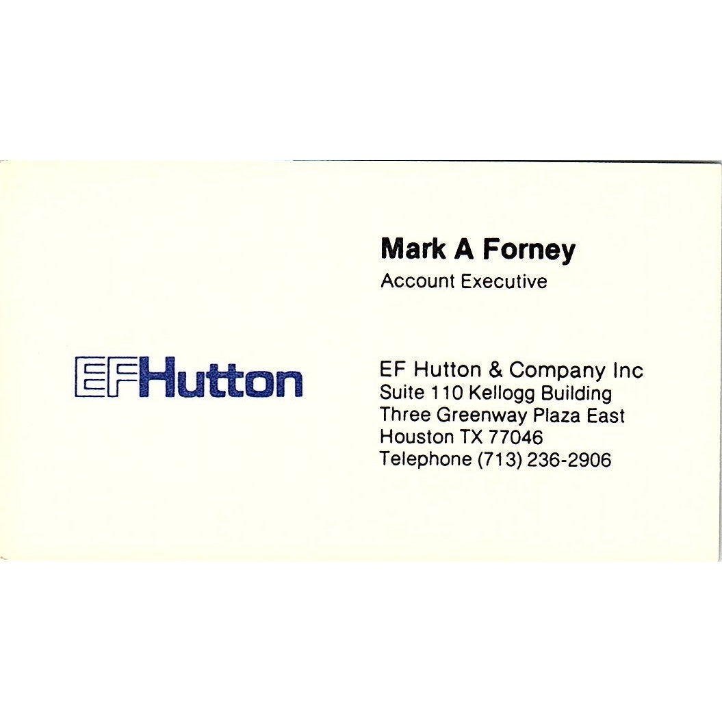 EFHutton & Company Mark A Forney Houston TX Vintage Business Card SF3-B6