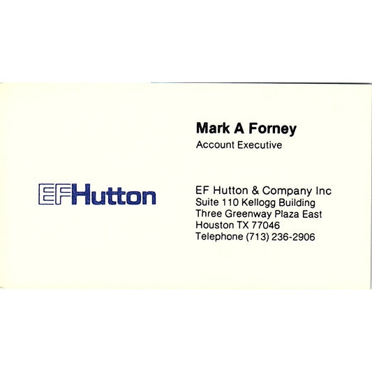 EFHutton & Company Mark A Forney Houston TX Vintage Business Card SF3-B6