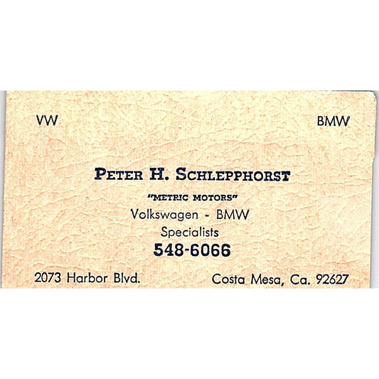 Peter H Schlepphorst Metric Motors Costa Mesa CA Vintage Business Card SE3-B14
