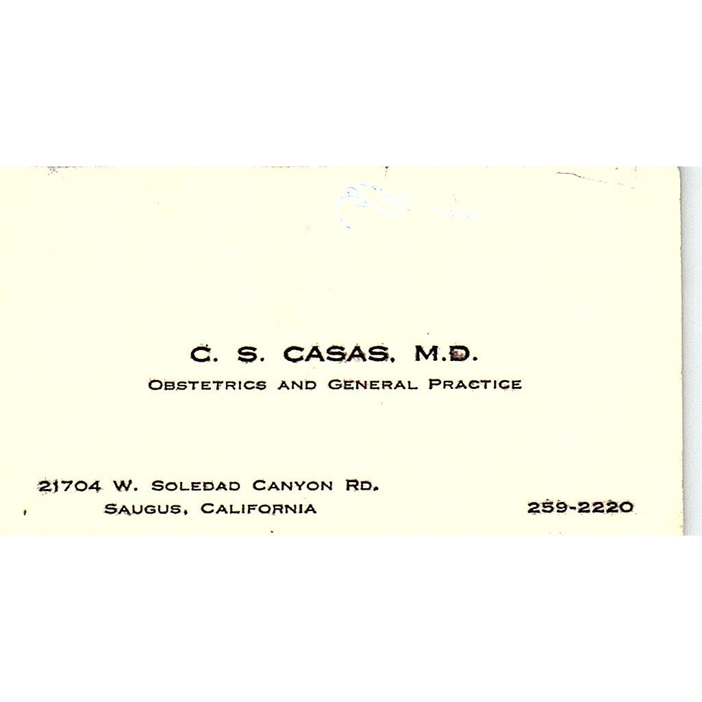 Obstetrics And General Practice C.s. Casa. M.d. Saugus, CA Business Card SF3-B8
