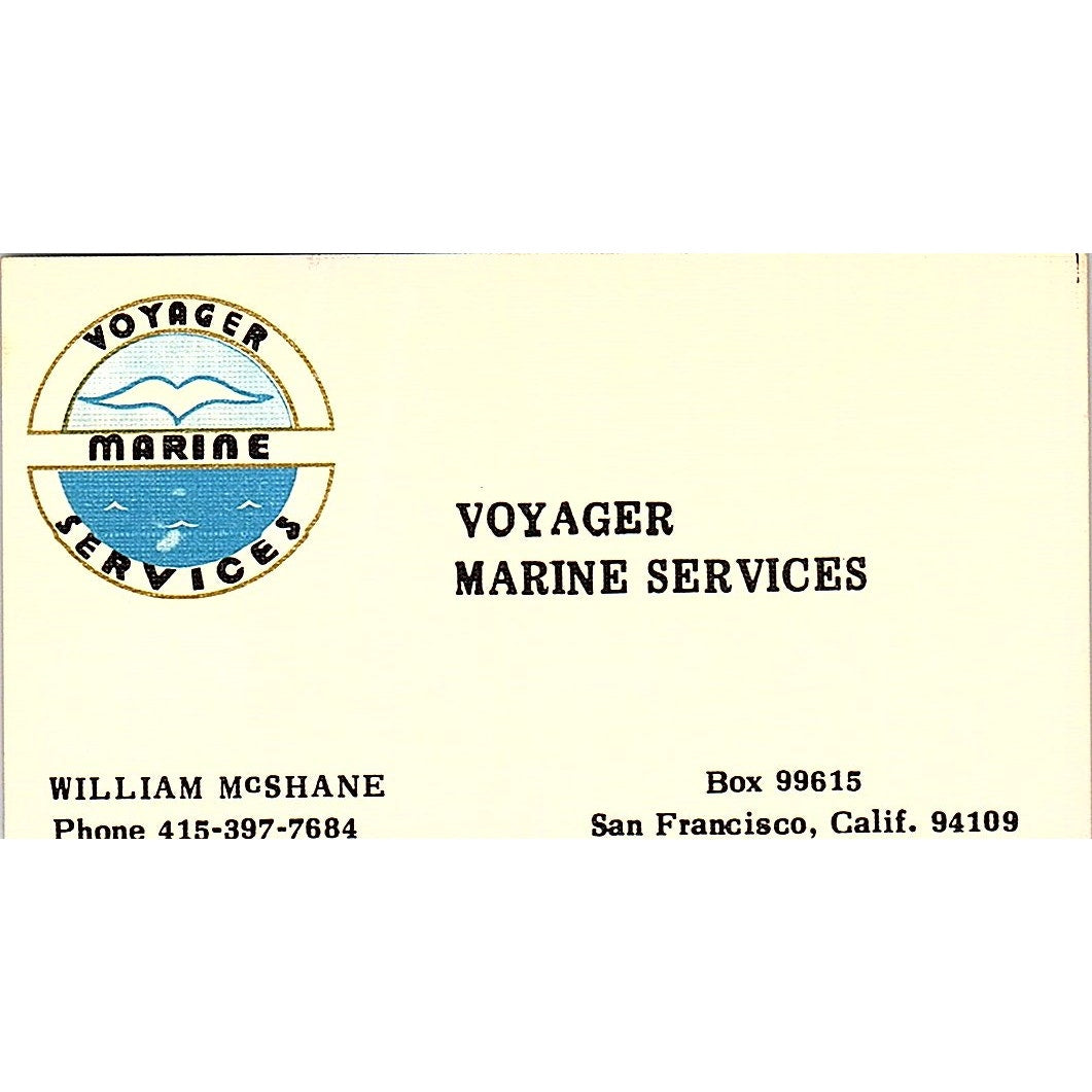 William McShane Voyager Marine Services San Francisco Vtg Business Card SD9-B10