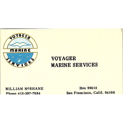 William McShane Voyager Marine Services San Francisco Vtg Business Card SD9-B10