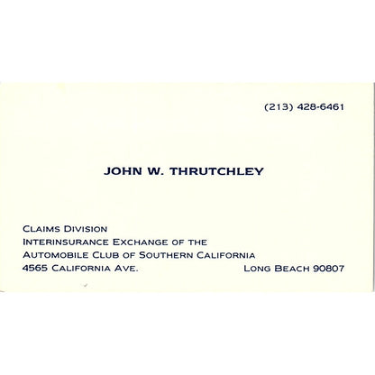 John W Thrutchley Automobile Club Southern CA Long Beach Business Card SE3-B15