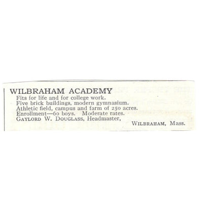 Wilbraham Academy Gaylord W. Douglass MA c1918 Original Advertisement AE5-SA7
