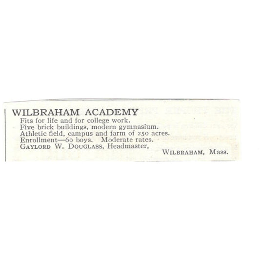 Wilbraham Academy Gaylord W. Douglass MA c1918 Original Advertisement AE5-SA7