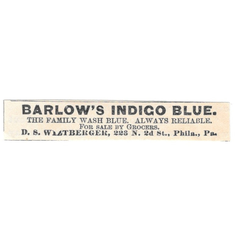 Barlow's Indigo Blue D.S. Wiltberger Philadelphia PA 1894 Ad AK6-S7
