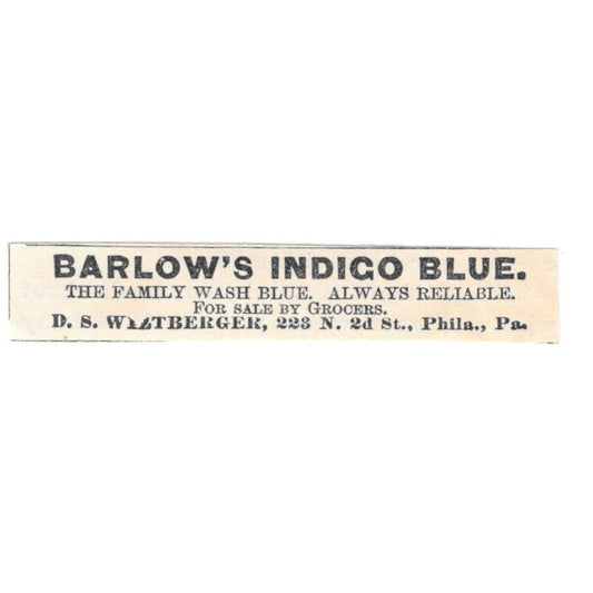 Barlow's Indigo Blue D.S. Wiltberger Philadelphia PA 1894 Ad AK6-S7