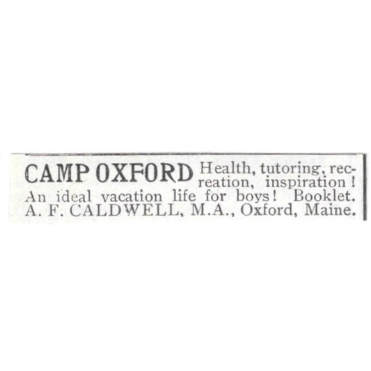 Camp Oxford Health Tutoring A.F. Caldwell Oxford Maine 1903 Ad AF8-S43