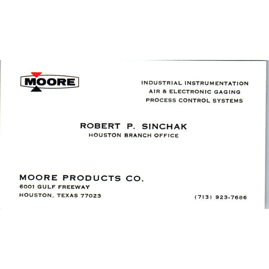 Robert P Sinchak Moore Products Co Houston Vintage Business Card SE3-B10