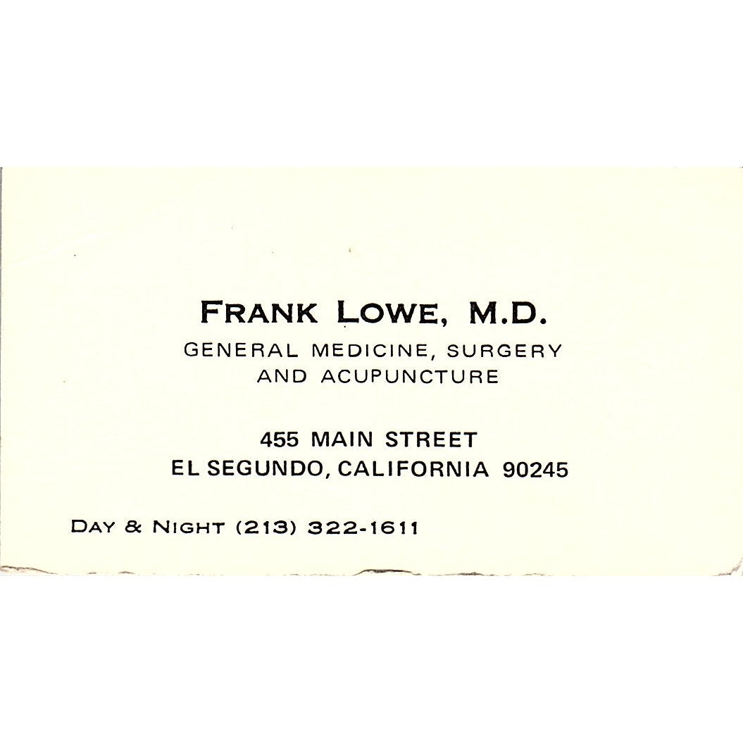 General Medicine Surgery and Acupunctre, Frank Lowe El Segundo CA