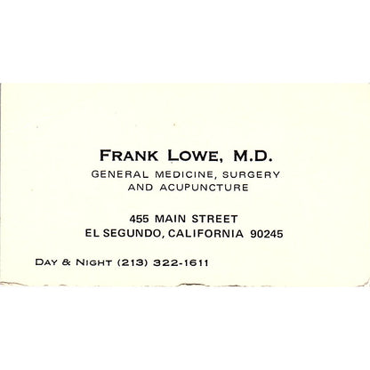 General Medicine Surgery and Acupunctre, Frank Lowe El Segundo CA