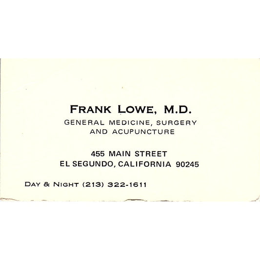 General Medicine Surgery and Acupuncture, Frank Lowe El Segundo CA