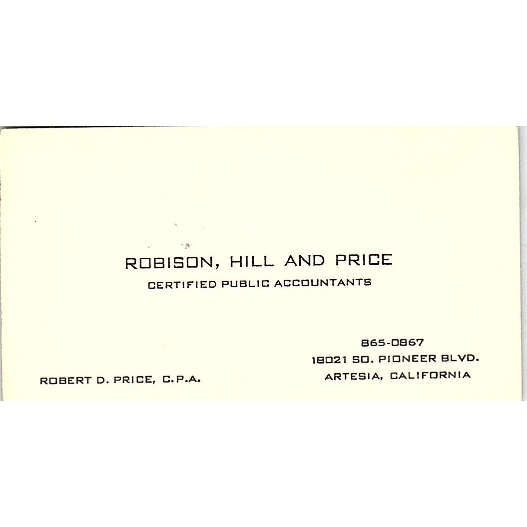 Robison, Hill & Price Robert D Price CPA Artesia CA Vintage Business Card SD9-B1