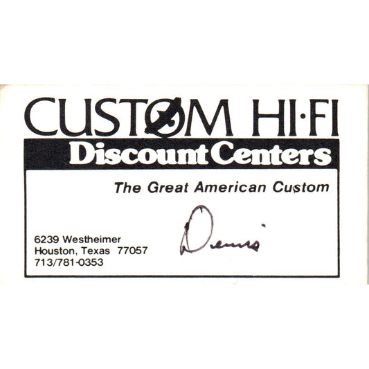 Custom Hi-Fi Discount Centers Dennis Houston TX Vintage Business Card SD8-B20