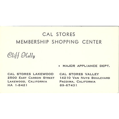 Cal Stores Membership Shopping Center Cliff Kelly Pacoima Business Card SB4-B8