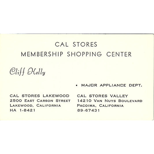 Cal Stores Membership Shopping Center Cliff Kelly Pacoima Business Card SB4-B8