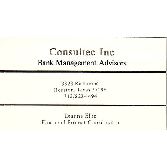 Consultec Bank Management Advisors Dianne Ellis Houston TX Business Card SF3-B4